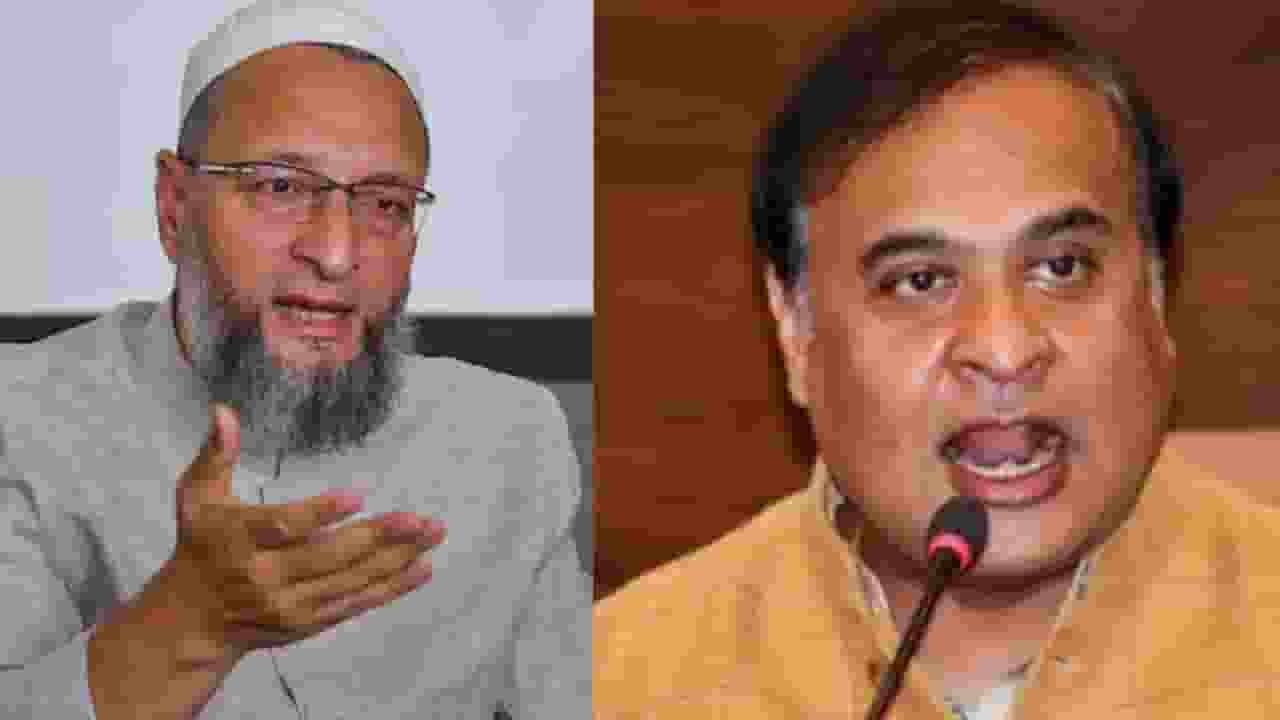 Asaduddin Owaisi and Himanta Biswa Sarma.